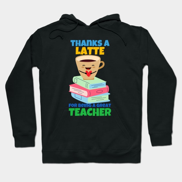 Thank You For Being A Great Teacher Hoodie by ricricswert